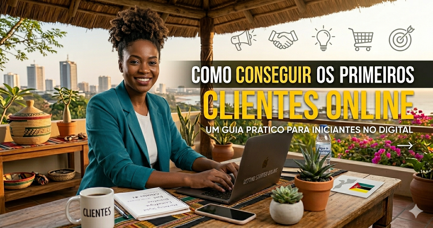 Como conseguir os primeiros clientes online